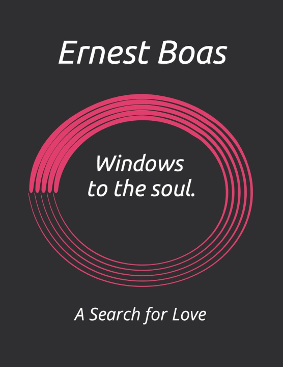 Knjiga Window to the Soul Ernest Boas