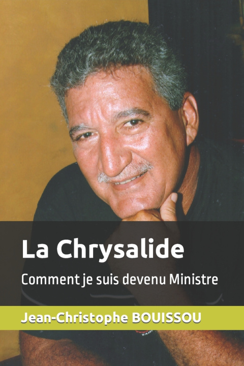 Kniha La Chrysalide Jean-Christophe Matahuira Bouissou