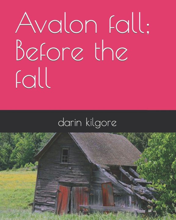 Kniha Avalon fall; Before the fall darin kilgore