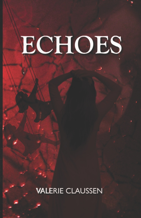 Kniha Echoes Valerie Claussen