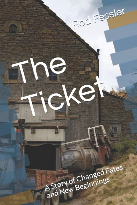 Kniha The Ticket Rod Fessler