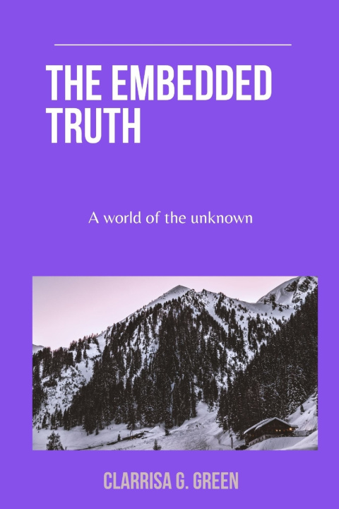 Kniha The embedded truth Clarissa G. Green