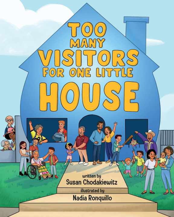 Kniha Too Many Visitors For One Little House Susan Tresser Chodakiewitz
