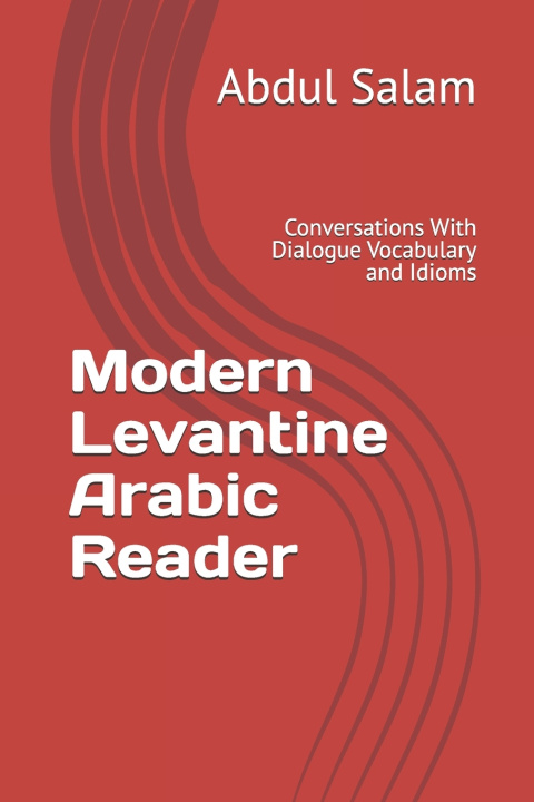 Kniha Modern Levantine Arabic Reader Abdul Salam