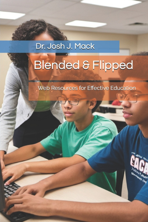 Kniha Blended & Flipped Josh Jerone Mack