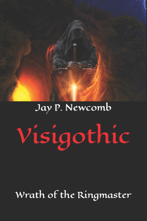 Kniha Visigothic Jay Patrick Newcomb Esq