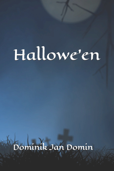Kniha Hallowe'en Dominik Jan Domin