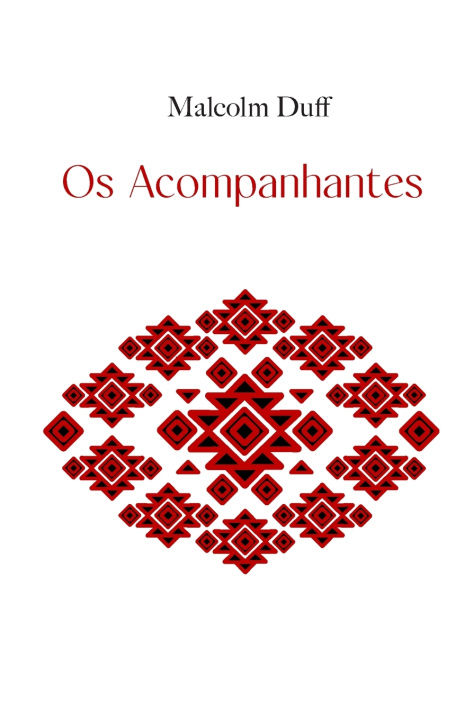 Knjiga Os Acompanhantes Malcolm Duff