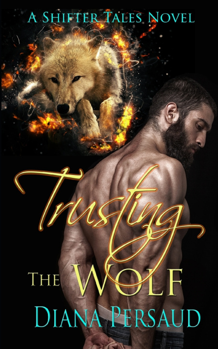 Kniha Trusting the Wolf Diana Persaud