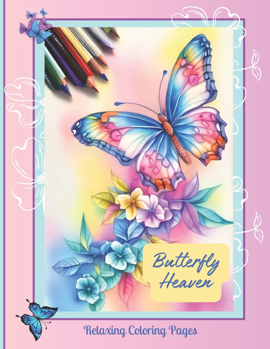 Knjiga Butterfly Heaven White Dog Books