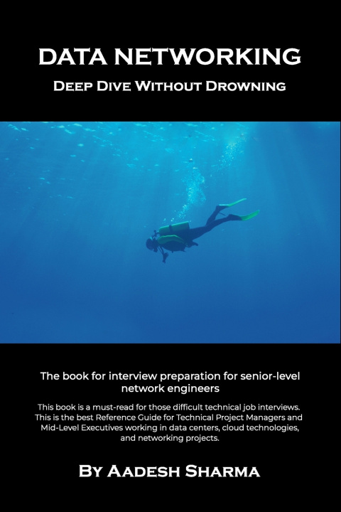 Knjiga Data Networking Deep Dive without Drowning Aadesh Sharma