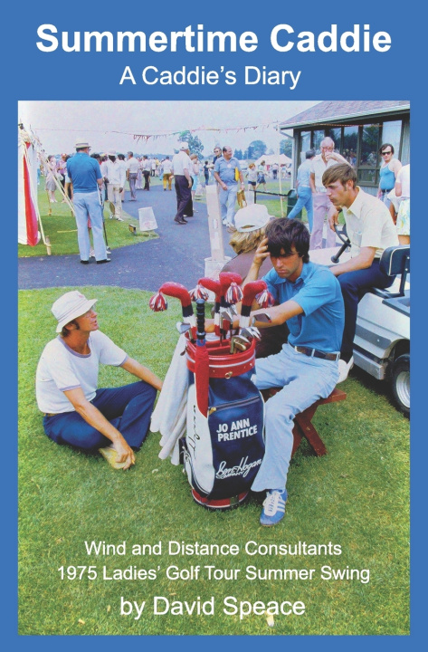 Knjiga Summertime Caddie David D. Speace