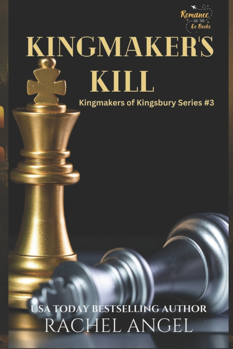 Kniha Kingmaker's Kill Rachel Angel
