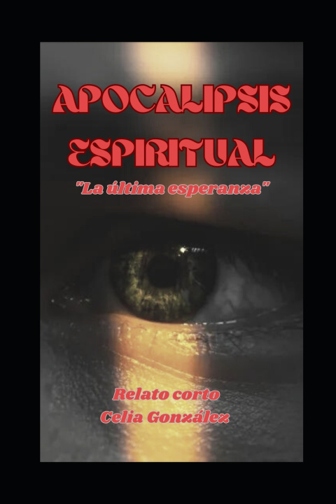 Kniha Apocalipsis espiritual Celia González