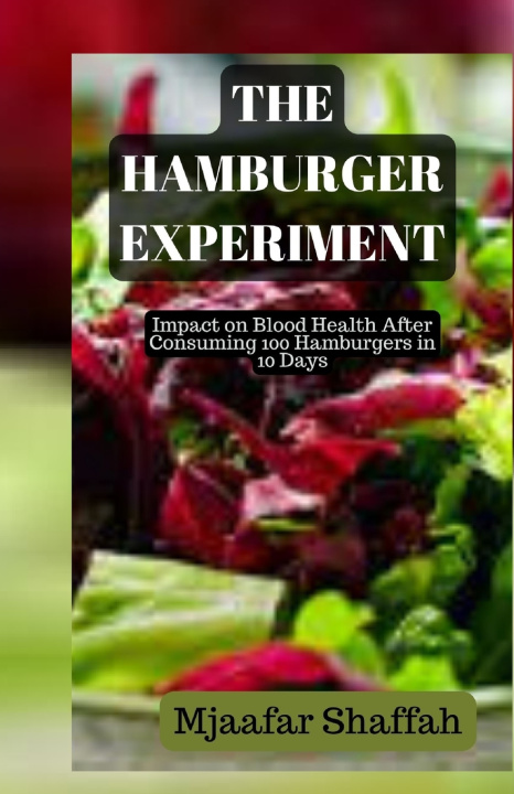 Kniha THE HAMBURGER EXPERIMENT Mjaafar Shaffah