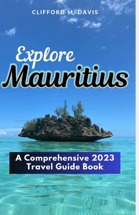 Kniha Explore Mauritius Clifford M. Davis