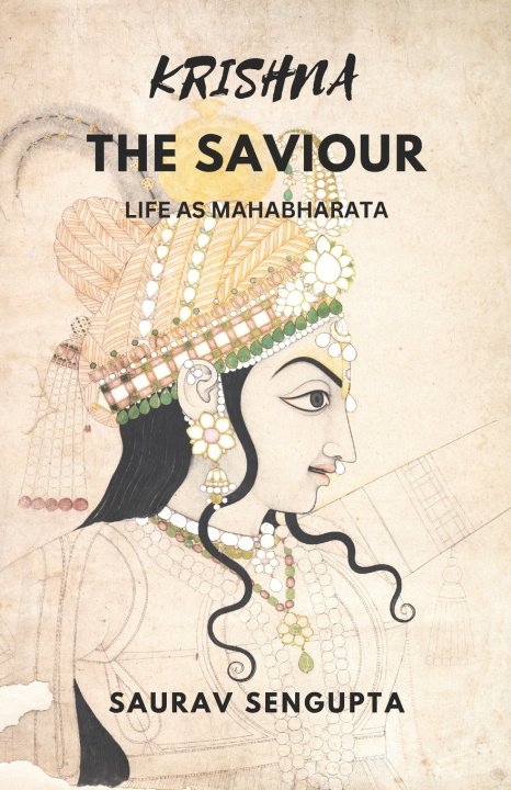 Knjiga KRISHNA THE SAVIOUR SAURAV SENGUPTA