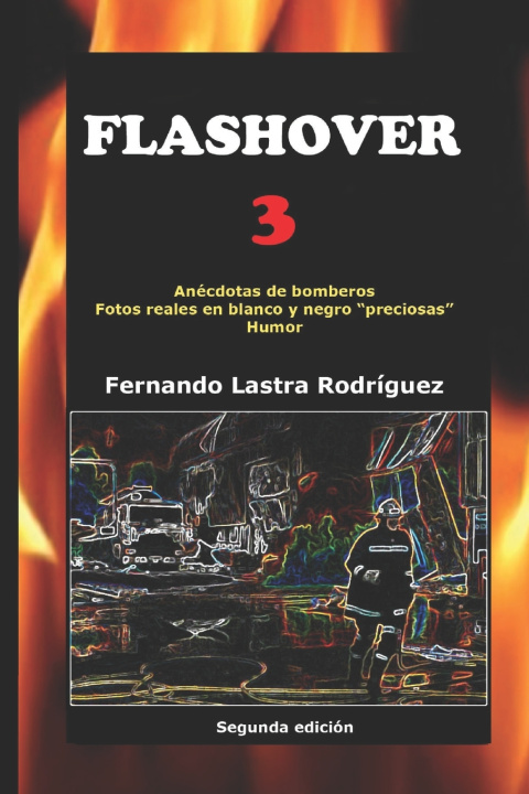 Kniha FLASHOVER 3 Fernando Lastra Rodríguez