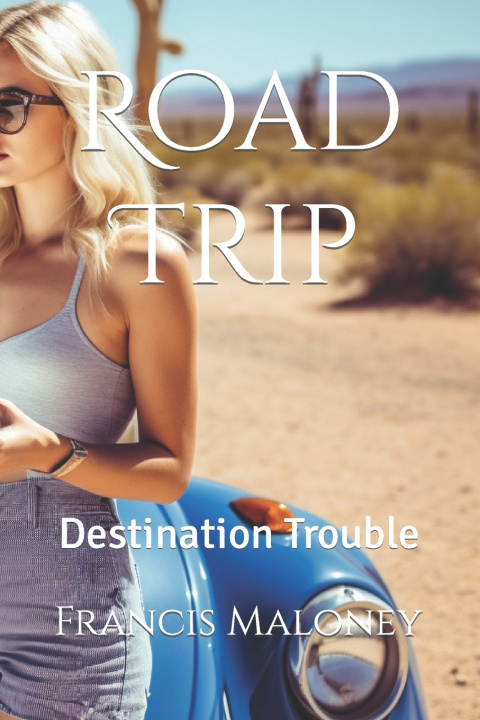 Kniha Road Trip Francis Maloney