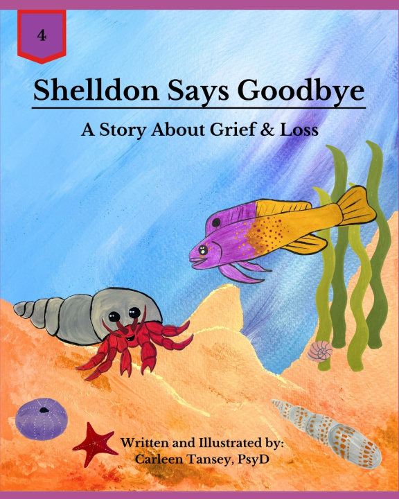Kniha Shelldon Says Goodbye Carleen Tansey
