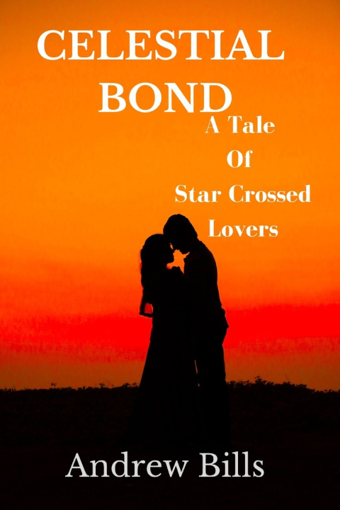 Knjiga Celestial Bonds Andrew Bills