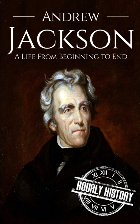 Knjiga Andrew Jackson Hourly History