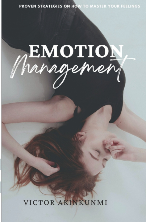 Kniha Emotion management Victor Akinkunmi