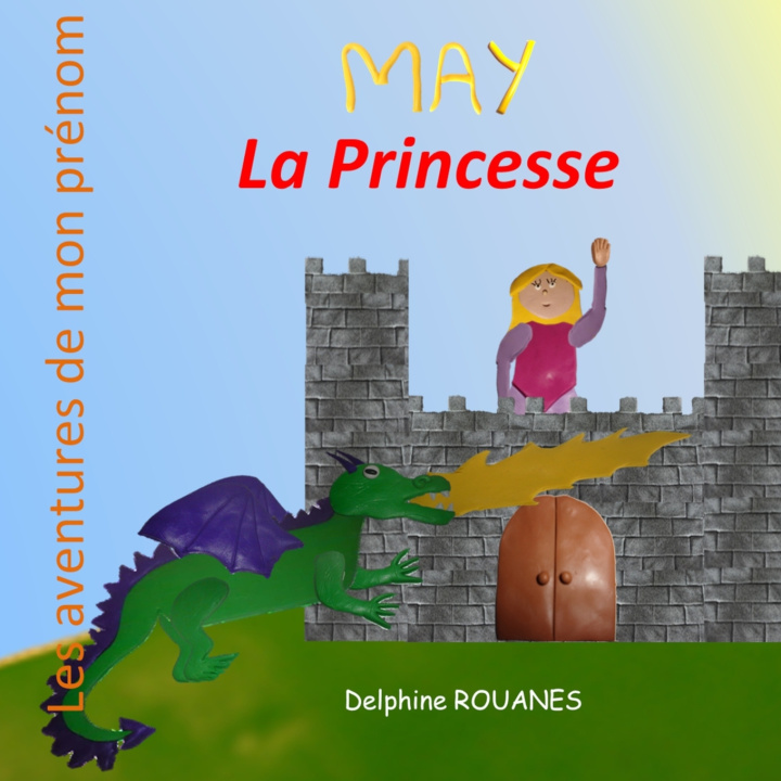 Knjiga May la Princesse Delphine Rouanes