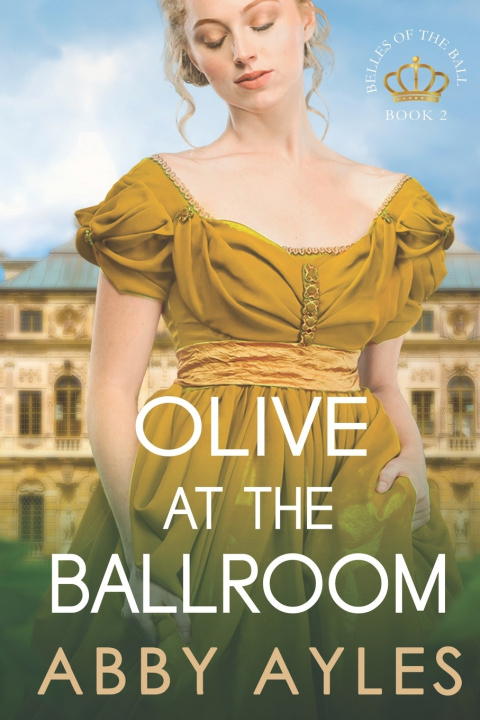 Knjiga Olive at the Ballroom Abby Ayles