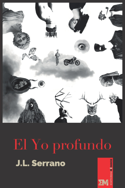 Kniha El yo profundo José Luis Serrano