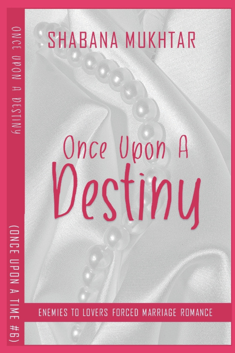 Knjiga Once Upon a Destiny Shabana Mukhtar
