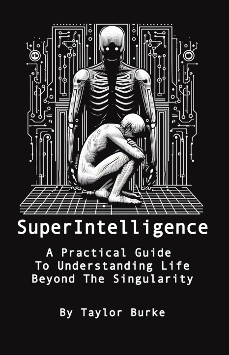 Knjiga Superintelligence Taylor N Burke