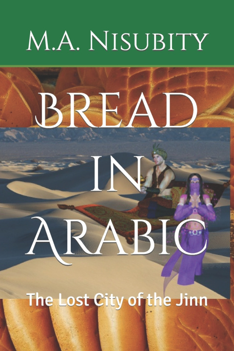 Knjiga Bread in Arabic M.A. Nisubity