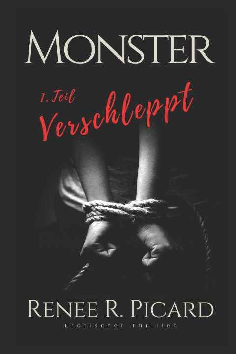 Kniha Monster Renee R. Picard