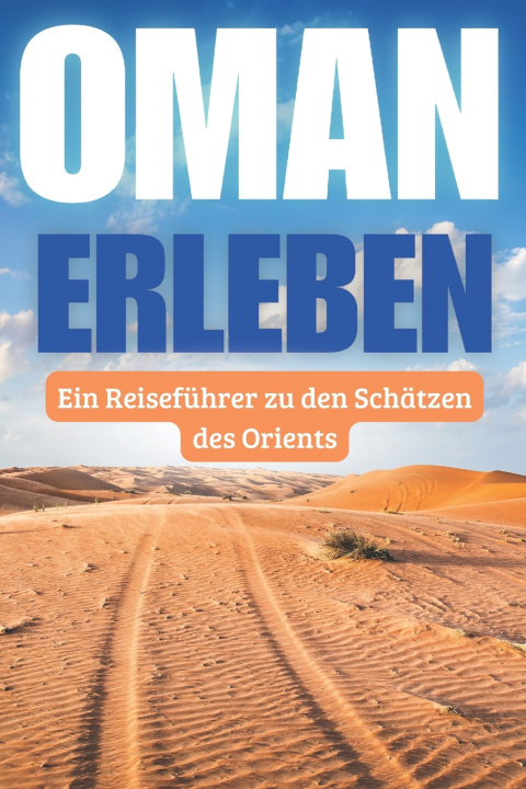Knjiga Oman erleben Jill Gruetmueller