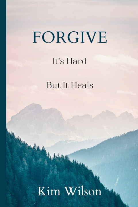 Book Forgive Kim Wilson