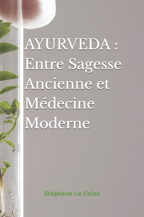 Kniha AYURVEDA Stéphane Le Colas