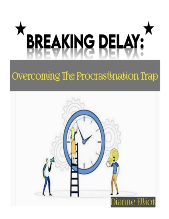 Kniha BREAKING DELAY Dianne Elliot
