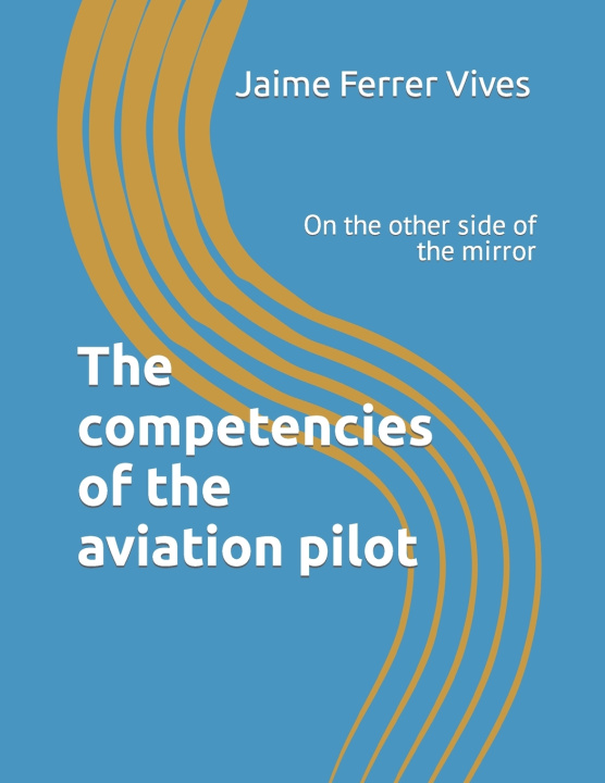 Kniha The pilot competences Jaime Ferrer