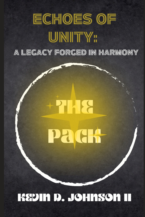Knjiga Echoes of Unity Kevin D Johnson II