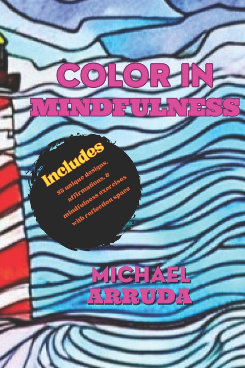 Knjiga Color in Mindfulness Michael E. Arruda