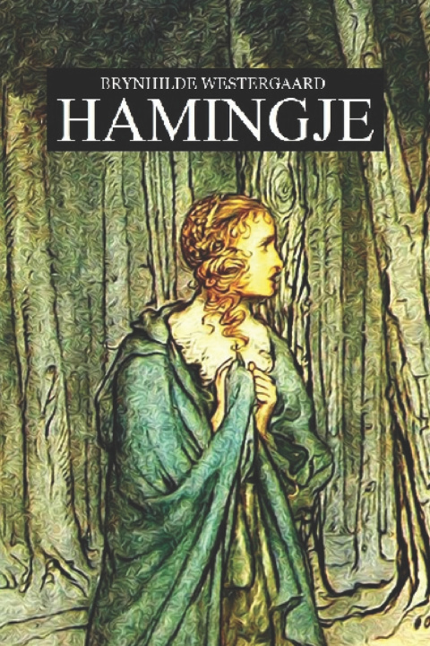 Knjiga Hamingje Brynhilde Westergaard