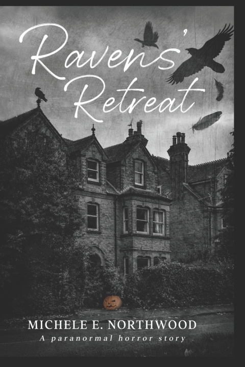 Knjiga Ravens' Retreat Michele E. Northwood