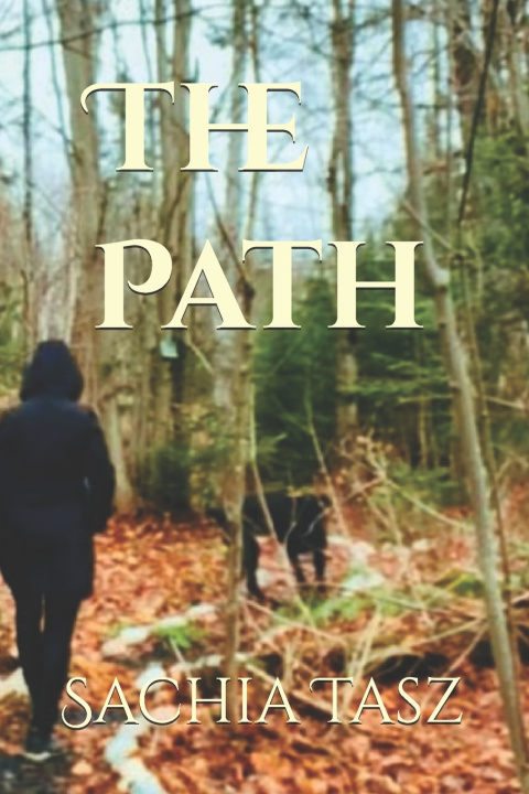 Kniha The Path Sachia Marie Tasz