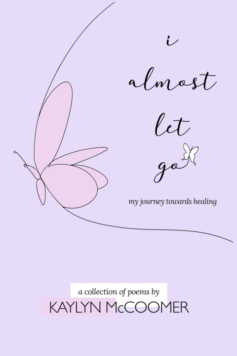 Kniha i almost let go Kaylyn McCoomer