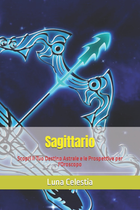 Knjiga Sagittario Luna Celestia
