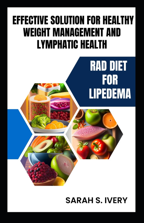 Knjiga RAD Diet for Lipedema Sarah S. Ivery