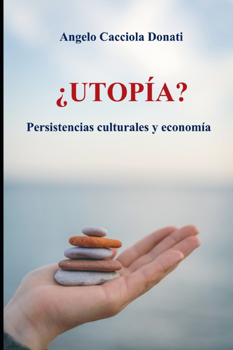 Knjiga ¿Utopía? Angelo Cacciola Donati