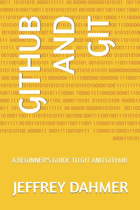Knjiga GITHUB AND GIT JEFFREY DAHMER