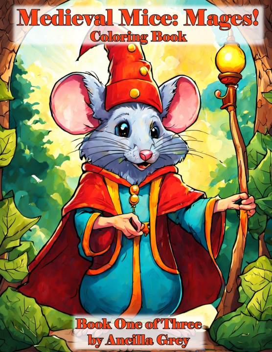 Kniha Medieval Mice Ancilla Grey